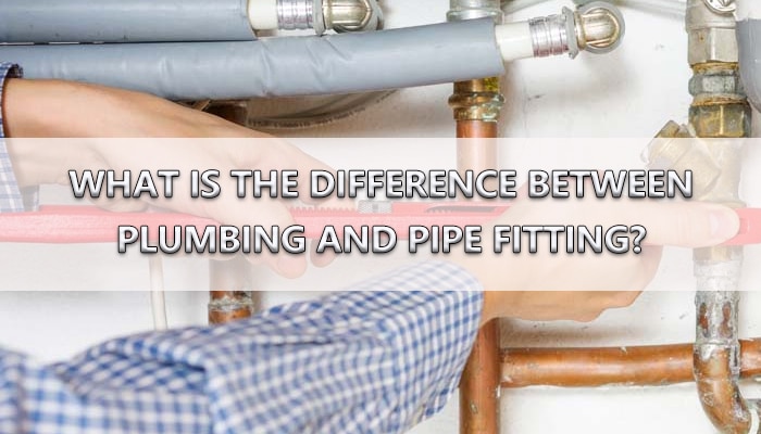 plumbing and pipe fitting