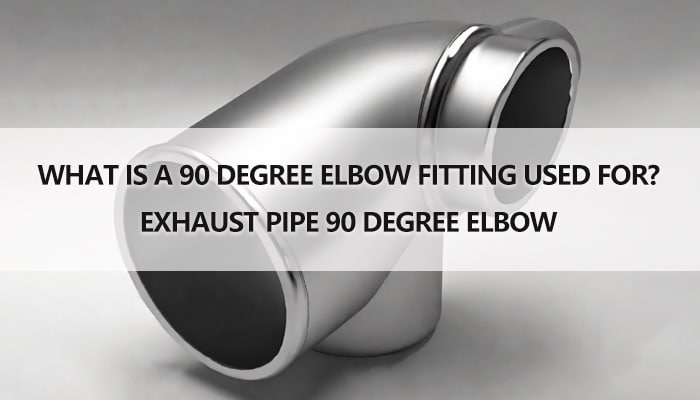 Exhaust Pipe 90 Degree Elbow